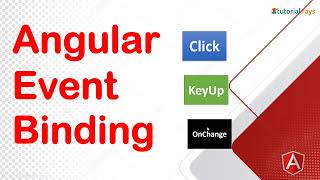 8. Angular Event Binding | Angular 12 / 13 Tutorial | What is Event binding in Angular