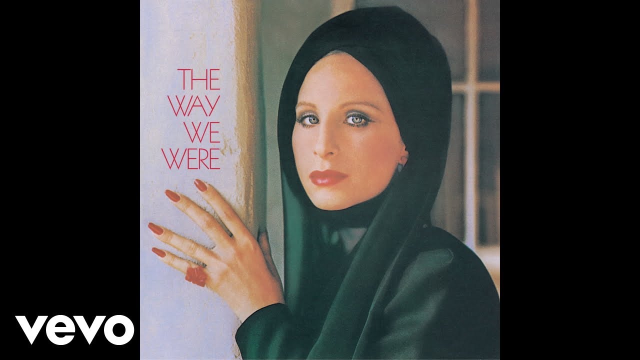 Barbra Streisand - The Way We Were (Official Audio) - YouTube Music