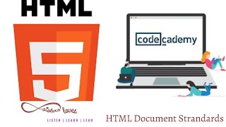 Codecademy Walkthrough | Learn HTML | HTML Document Standards | Tutorial # 3