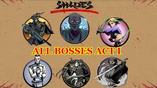 Shades: Shadow Fight Roguelike || ALL BOSSES ACT I 「iOS/Android Gameplay」