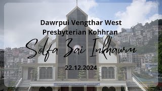 Dawrpui Vengthar West Kohhran - Solfa Zai inkhawm - 22.12.2024