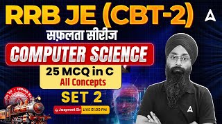 RRB JE CBT 2 | C All Concepts 25 MCQ | RRB JE CBT 2 Computer Science Classes | by Jaspreet Sir