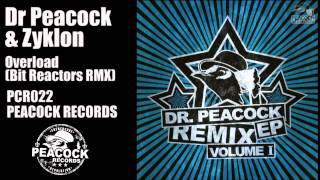 Dr. Peacock and  Zyklon - Overload (Bit Reactors RMX)