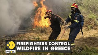 Greece: Firefighters control wildfire | EU to help fight wildfires in Athens | WION