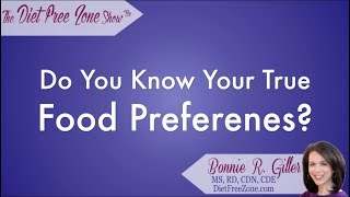 Do You Know Your True Food Preferences?