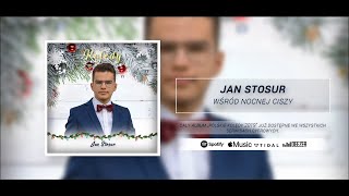 Jan Stosur - Wśród nocnej ciszy