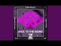 Back To The Sound (Original Mix)