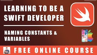 #8 Swift Programming - Naming Constants and Variables