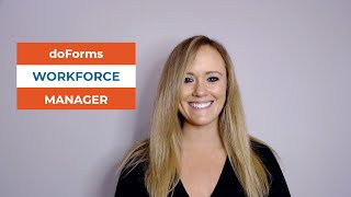 doForms Workforce Manager: Viewing Data Basics