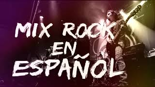 MIX ROCK EN ESPAÑOL ( YO TE VI EN UN TREN , LOS RANCHEROS , ETC )