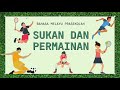 Sukan dan Permainan | Prasekolah