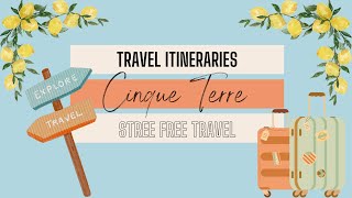 Ready-To-Go CINQUE TERRE Itineraries 😎 🍹