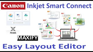 NEW 2021 Software for Canon - Inkjet Smart Connect and Easy Layout Print - Setup and Demo