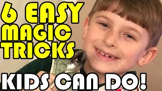 6 EASY Magic Tricks KIDS CAN DO!
