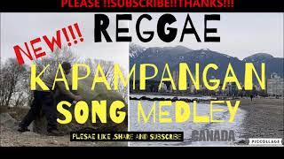 REGGAE KAPAMPANGAN  MEDLEY