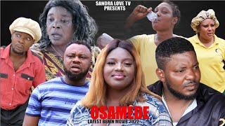 OSAMEDE PART 1 LATEST BENIN MOVIES 2022