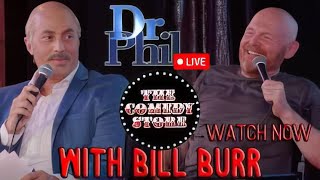 Dr. Phil LIVE! with Bill Burr