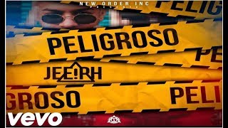 Jeeiph - PELIGROSO ⚠[Audio Oficial]