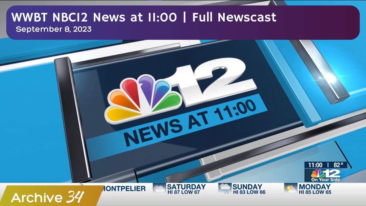 WWBT - NBC12 News At 11:00 - Full Newscast | September 8, 2023 - YouTube