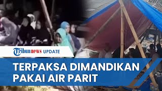 Tak Ada Air Bersih, 11 Jenazah Korban Gempa Cianjur Terpaksa Dimandikan Pakai Air Parit