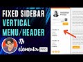 Elementor - Fixed Sidebar Vertical Menu/Header with NO code