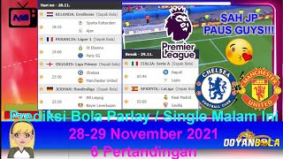 Prediksi Bola Malam Ini 28 - 29 November 2021/2022 Inggris Liga Primer | Chelsea vs Man Utd
