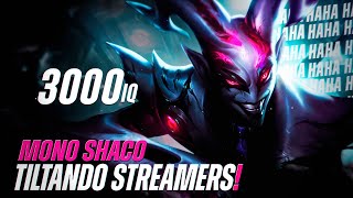 O MONO SHACO QUE TILTA TODOS OS STREAMERS - Titiltei