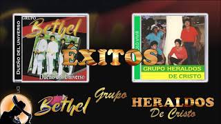 GRUPO BETHEL Y HERALDOS DE CRISTO | EXITOS CRISTIANOS