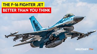 The F-16 is Not the Best Fighter Jet But...