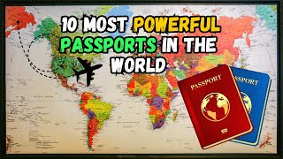 Top 10 Most Powerful Passports In The World 2025 Ranking Top10list Mp3
