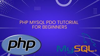 PHP MySQL PDO tutorial for beginners | PHP MySQL Programming