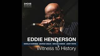 Eddie Henderson - Witness to History (Full Album)