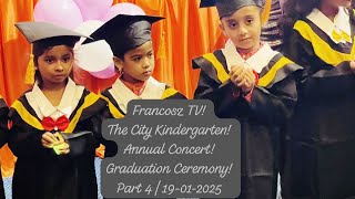 Hafizsidasz | The City Kindergarten | Annual Concert | Graduation Ceremony | Part 4 | 19-01-2025