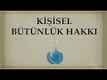 İnsan hakları sözlüğü 10 kişisel bütünlük hakkı