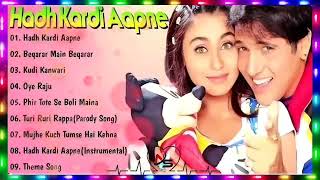 Hadh Kardi Aapne Movie All Songs||Govinda& Rani Mukherjee ||Musical World||MUSICAL...