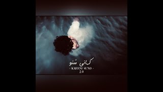 Kaifi Khalil - Kahani Suno 2.0 [Official Music Video] ABJ  channel MUSIC
