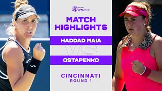 Beatriz Haddad Maia  vs. Jelena Ostapenko | 2022 Cincinnati Round 1 | WTA Match Highlights