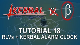 Kerbal Space Program (0.90 Career+Sandbox) Tutorial 18 - RLV Part 2 + Kerbal Alarm Clock