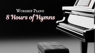 8 Hours of Hymns on Piano 🎹 | Instrumental Hymns of Faith