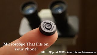 iMicro Q3p: Discover a 1200x Polarizing Microscope That Fits on Your Phone!