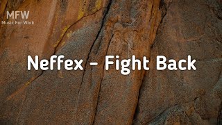 Neffex - Fight Back ( MFW )