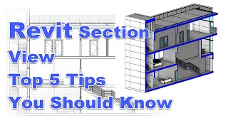 Autodesk Revit Top 5 Tips in Section View you should know