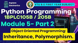Module 5 OOPs : Inheritance, Operator Overloading, Polymorphism | Python Programming
