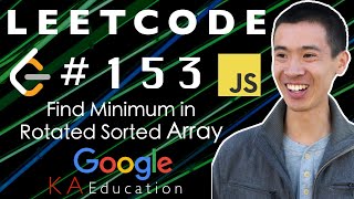 Solving LeetCode 153 in JavaScript (Find Minimum in Rotated Sorted Array)