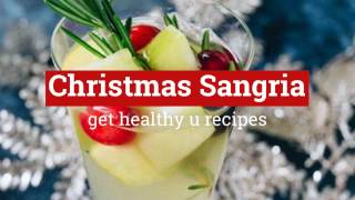 Delicious (\u0026 Healthier!) Christmas Sangria Recipe