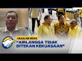 Nurdin Halid: Airlangga Tidak Ditekan Kekuasaan - [Headline News]