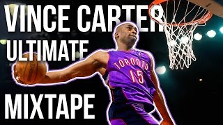 Vince Carter Ultimate Toronto Raptors Mixtape!