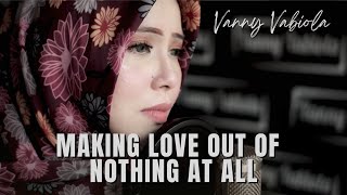 Making Love Out Of Nothing At All - Air Supply Cover By Vanny Vabiola