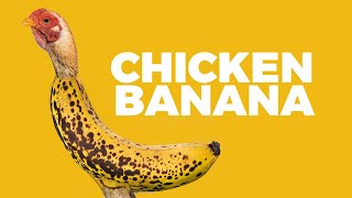 CHICKEN BANANA