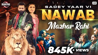 Saday Yaar Ve Nawab (Official Music Video) | Mazhar Rahi | 2021